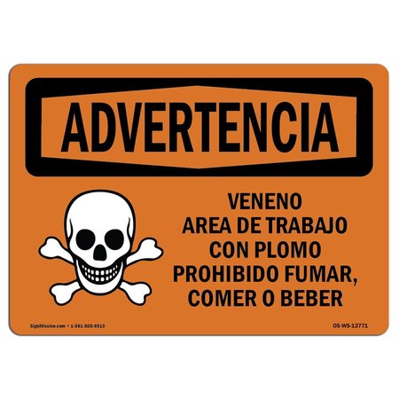 SIGNMISSION OSHA WARNING Sign, Poison See MSDS Follow Safe Spanish, 14in X 10in Alum, 14" W, 10" H, Landscape OS-WS-A-1014-L-12771
